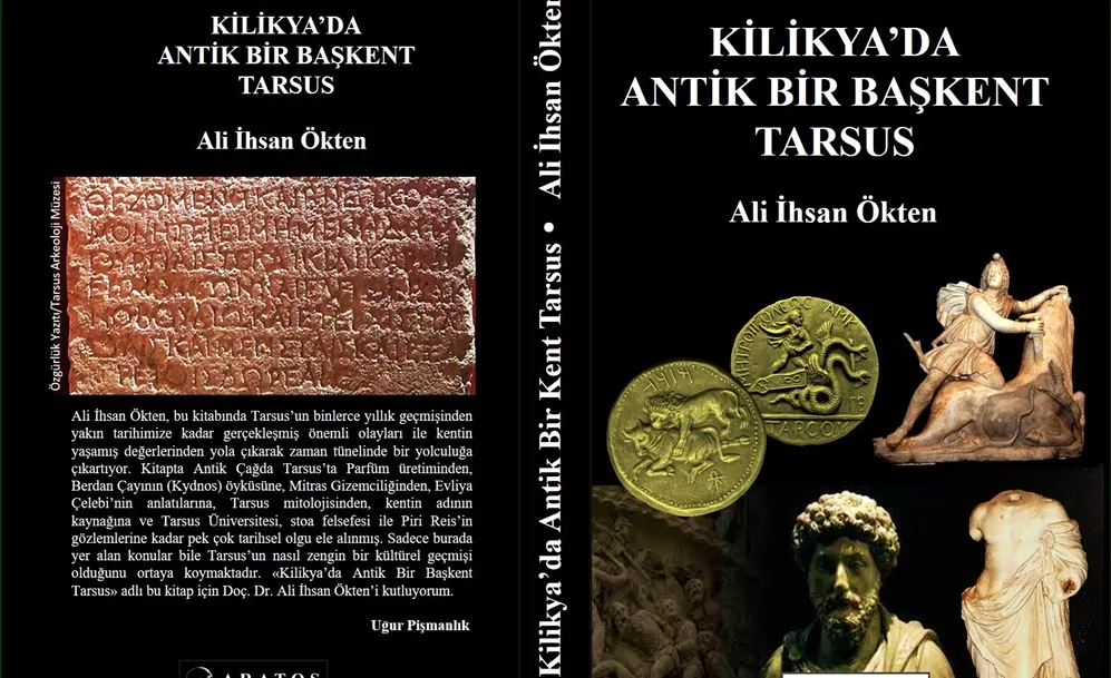 ÖKTEN’İN “KİLİKYA’DA ANTİK BİR BAŞKENT TARSUS” KİTABI