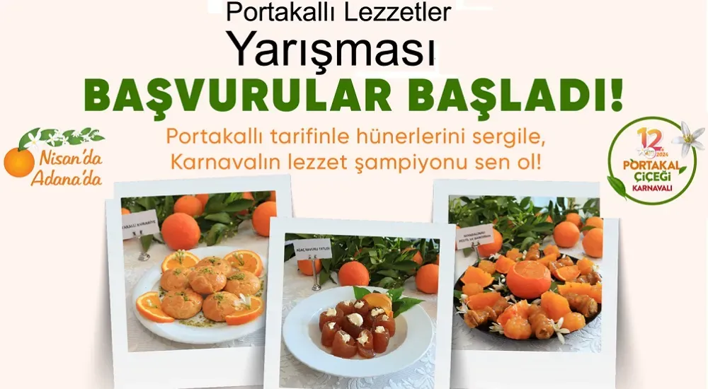 PORTAKALLI LEZZETLER YARIŞMASI BAŞVURULARI DEVAM EDİYOR