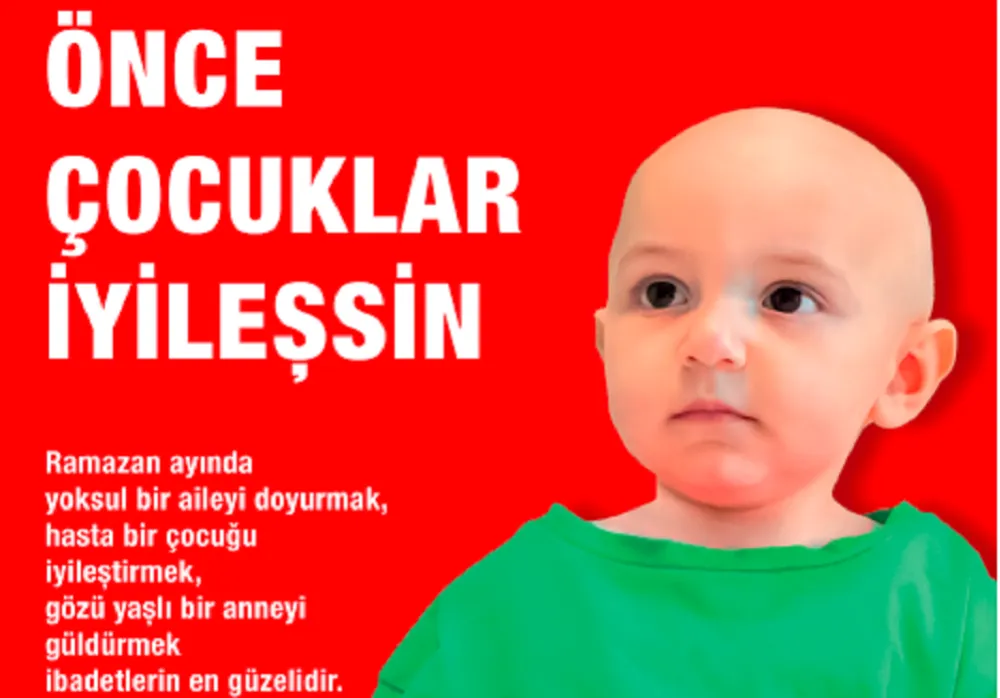  “ÖNCE ÇOCUKLAR İYİLEŞSİN”