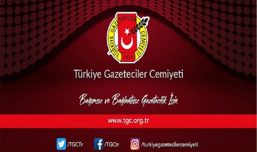 TGC: SİYASETÇİLERİN GAZETECİLERİ TEHDİT ETMESİ SUÇTUR