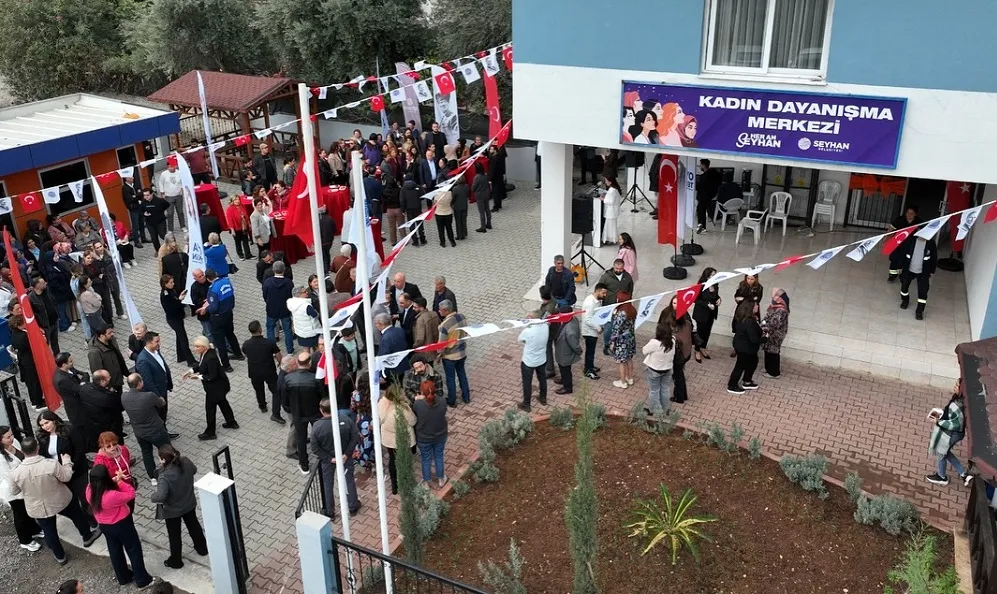 SEYHAN BELEDİYESİ “KADIN DAYANIŞMA MERKEZİAÇILDI