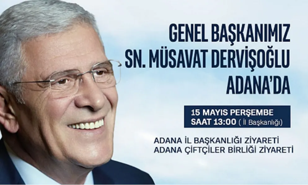 DERVİŞOĞLU ADANA’YA GELİYOR