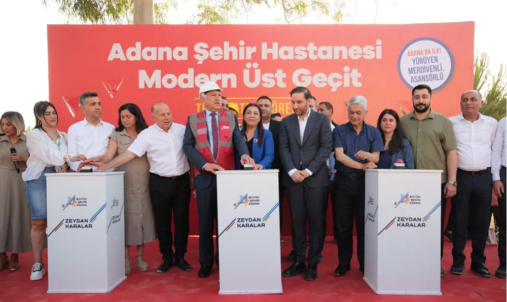 ADANA’NIN İLK YÜRÜYEN MERDİVENLİ YAYA ÜST GEÇİDİNİN TEMELİ ATILDI