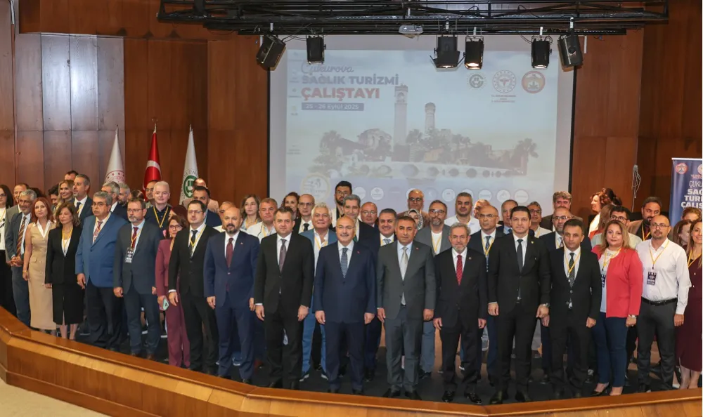 ADANA’DA SAĞLIK TURİZMİ ÇALIŞTAYI 