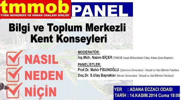 Adana’da “Bilgi ve Toplum Merkezli Kent Konseyleri” paneli