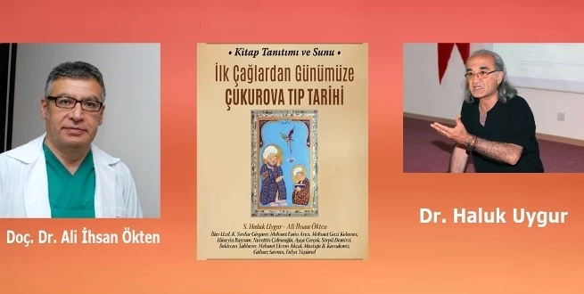 ‘Çukurova’nın Tıp Tarihi’ Kitap Oldu