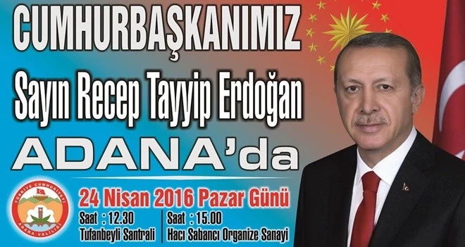 Erdoğan Adana’da Açılışlar yapacak