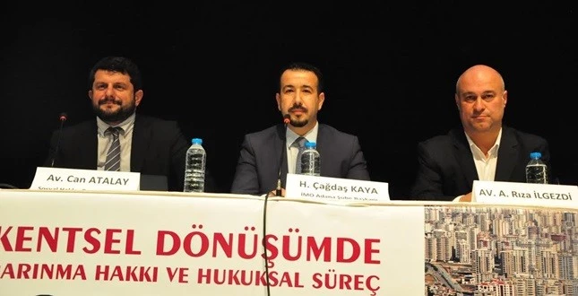 ‘Kentsel Dönüşümde Hukuki Süreç’ Tartışılıyor