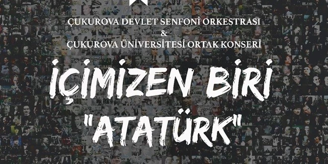 ADANA’DA ”ATATÜRK’Ü ANMA KONSERİ!”