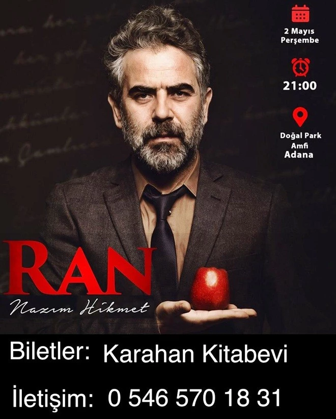 “RAN” OYUNU 2 MAYIS’TA ADANA’DA SAHNELENECEK