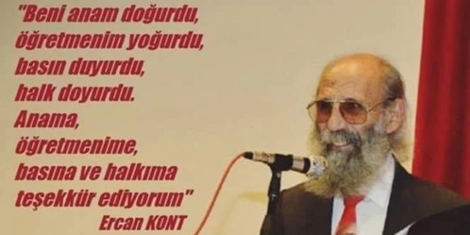 ERCAN KONT’U YİTİRDİK