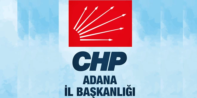 CHP ADANA İL KONGRESİ GÜNDEMİ AÇIKLANDI