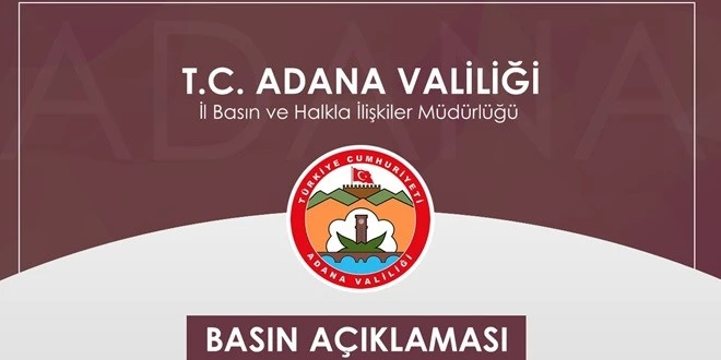 VALİLİKTEN “ADANA