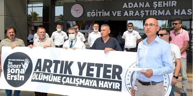 ADANA TABİP ODASI’NDAN SAĞLIKTA ŞİDDETE TEPKİ: ARTIK YETER!