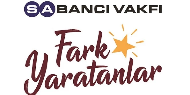 SABANCI VAKFI FARK YARATANLAR PROGRAMI’NDA 79 İL, 6 KATEGORİ, 3.568 BAŞVURU  