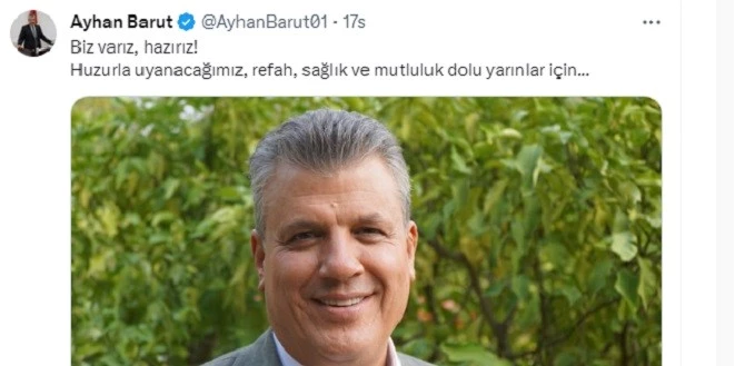 CHP’Lİ AYHAN BARUT: BİZ HAZIRIZ, VARIZ